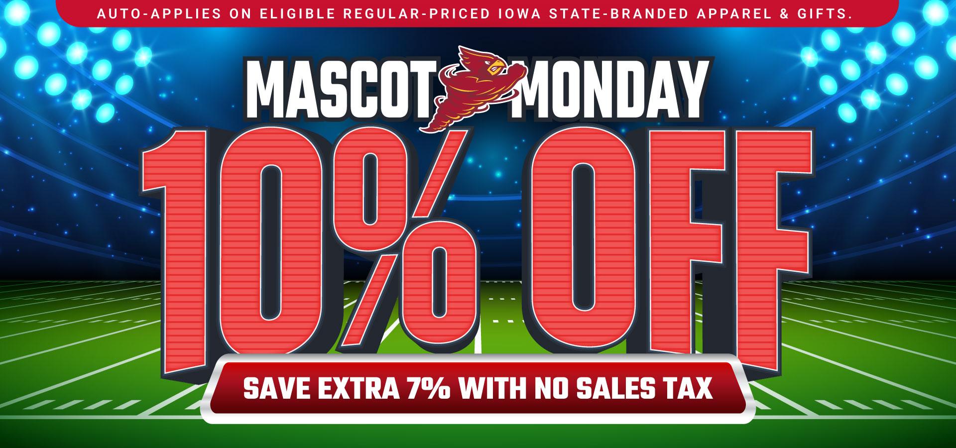 Auto-applies on eligible regular-priced Iowa State-branded apaprel & Gifts • Mascot Monday 10% OFF